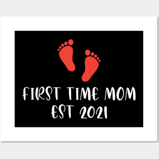 first time mom est 2021 Posters and Art